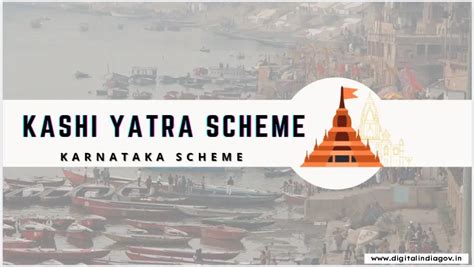 Kashi Yatra Scheme 2024-25, Objective, Features, Eligibility status