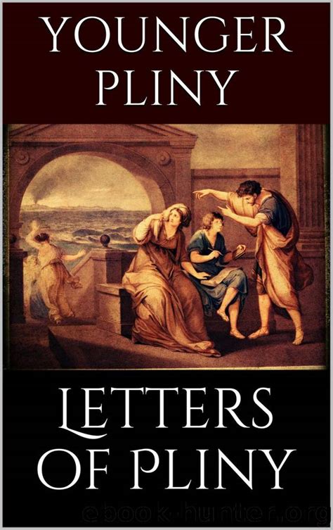 Letters of Pliny by Younger Pliny - free ebooks download