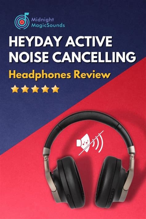 Heyday Active Noise Cancelling Headphones Review