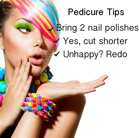 #Pedicure Tips- 1. Bring 2 nail polish colors. That way if you don't like how one color, you ...