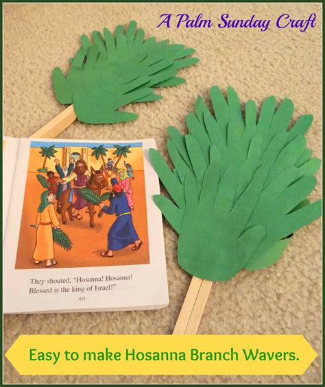 Easy to make Hosanna Branch Wavers. {A Palm Sunday Craft}