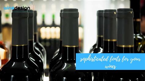 5 Top Fonts for Wine Bottle Labels - Wine Design