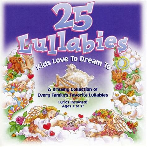 Various Artists - 25 Lullabies Kids Love To Dream: lyrics and songs ...