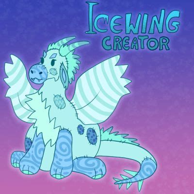 This creator lets you make an Icewing form the book series "Wings of fire".You can use the ...