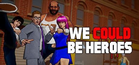 Steam Community :: We Could Be Heroes