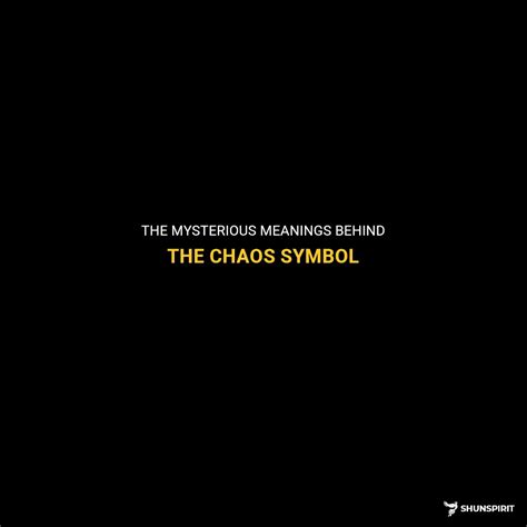 The Mysterious Meanings Behind The Chaos Symbol | ShunSpirit