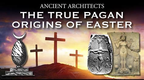 The True Pagan Origins of Easter * ARDELLES