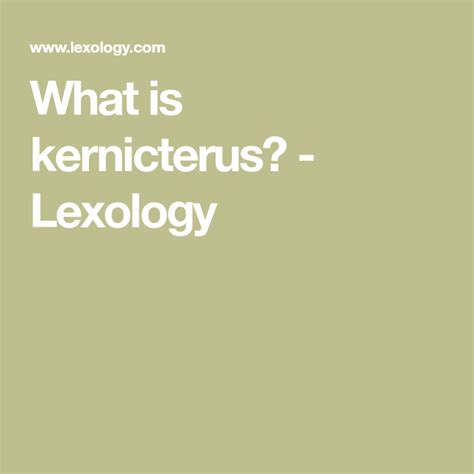 What is kernicterus? | Jaundice