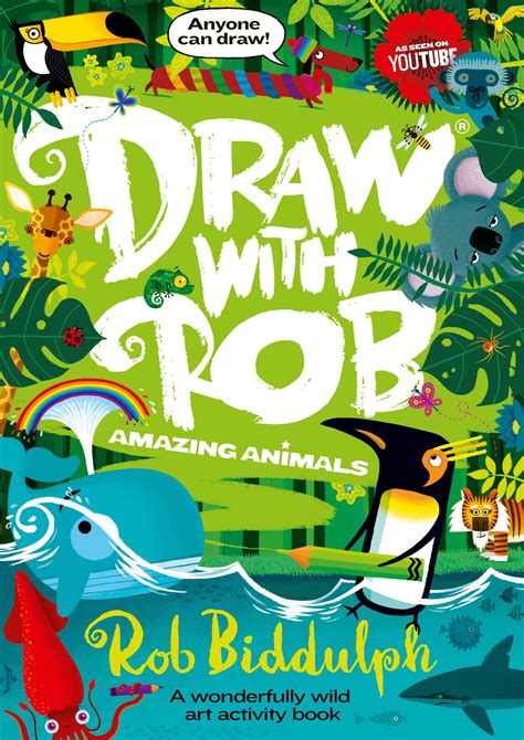 Draw With Rob: Amazing Animals