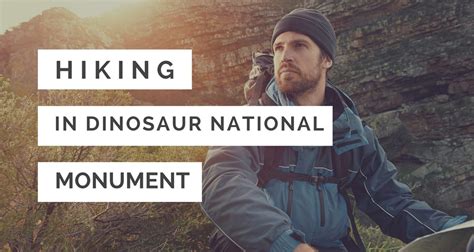 A comprehensive guide to hiking in Dinosaur National Monument (USA ...