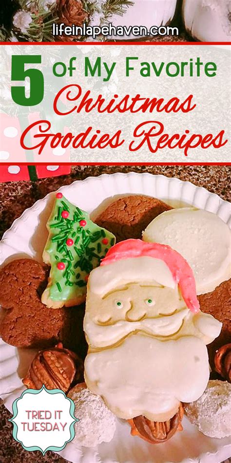 5 Favorite Christmas Goodies Recipes - Life in Lape Haven