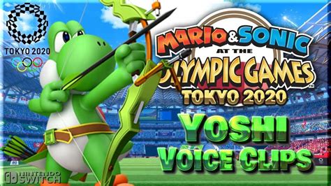 All Yoshi Voice Clips • Mario & Sonic at the Olympic Games Tokyo 2020 ...