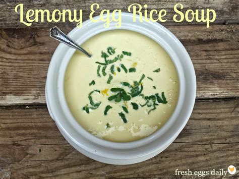 Lemony Egg Rice Soup with Mint (Avgolemono) | Fresh Eggs Daily®