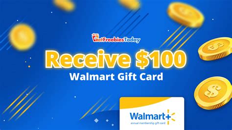 Free $100 Walmart Gift Card | GetFreebiesToday.com