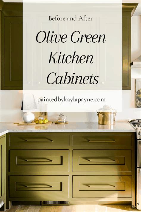 Olive green cabinets - Painted by Kayla Payne