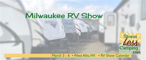 Milwaukee RV Show - StressLess Camping | RV Camping community ...