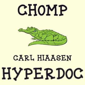 Carl Hiaasen Chomp