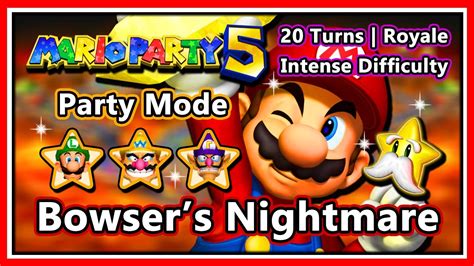 Mario Party 5 - 20 Turns | Royale | Mario, Luigi, Wario & Waluigi | Bowser's Nightmare (R) - YouTube