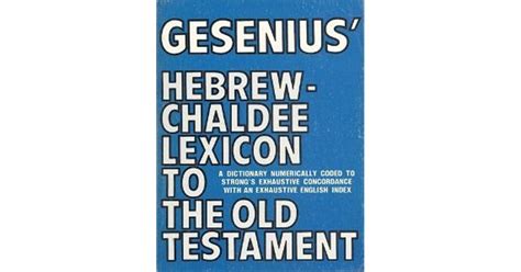 Gesenius' Hebrew and Chaldee lexicon to the Old Testament scriptures by Wilhelm Gesenius