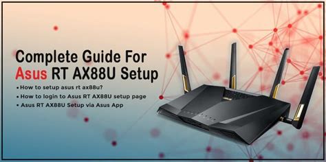 Complete Guide For Asus RT AX88U Setup | Asus, Network solutions, Wifi router