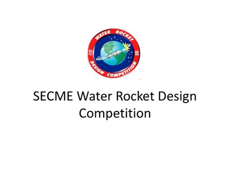 SECME Water Rocket Design Competition