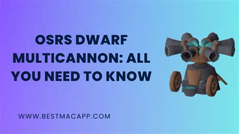 OSRS Dwarf Multicannon: All You Need to Know