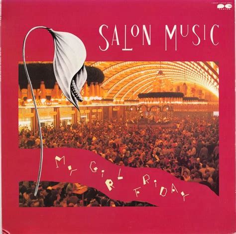 Salon Music - My Girl Friday | リリース | Discogs