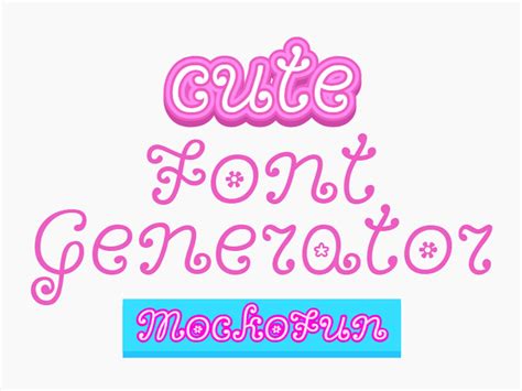 Cute Font Generator - MockoFUN