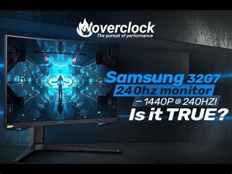 Samsung Odyssey G7 32inch 240hz Monitor - 1440P at 240HZ! Is it TRUE ...