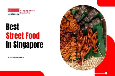 Best 30 Street food in Singapore in 2024