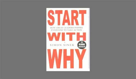 Start With Why is a book written by Simon Sinek, First Published in Sep ...