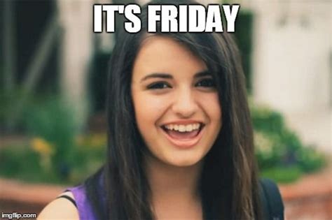 Its Friday Meme Song Rebecca Black Pictures And Jokes | My XXX Hot Girl