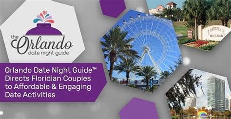 Orlando Date Night Guide™ Directs Florida Couples to Affordable & Engaging Date Activities