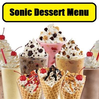 Sonic Dessert Menu [ Latest 2024 ]