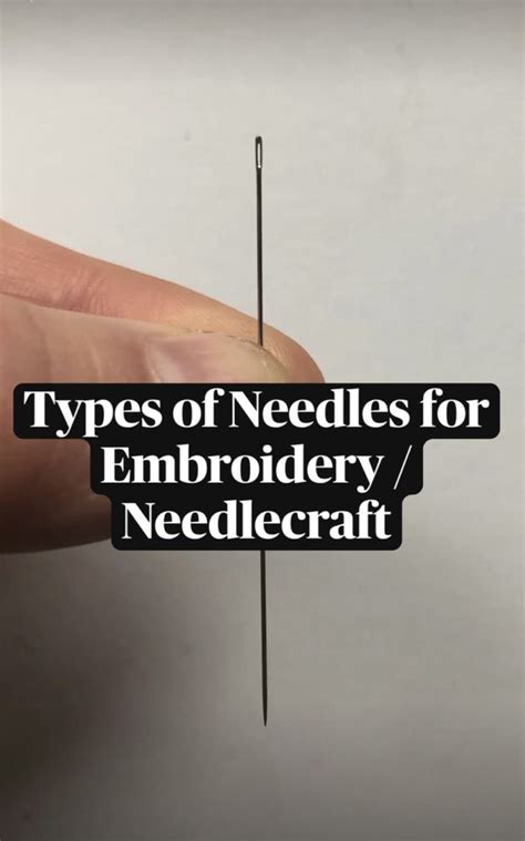 Types of Sewing and Embroidery Needles And Their Uses - Crewel Ghoul