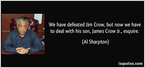 Jim Crow Quotes. QuotesGram