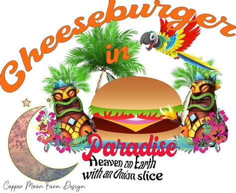 Cheeseburger in Paradise PNG File | Etsy