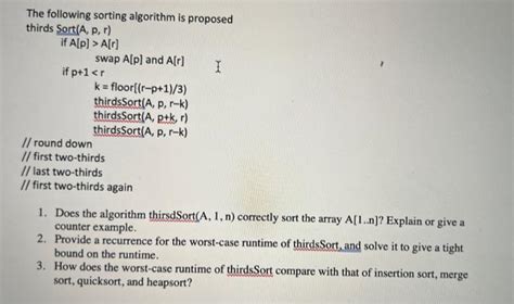 Solved The following sorting algorithm is proposed thirds | Chegg.com