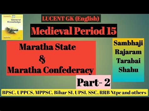 Maratha State & Maratha Confederacy Part-2 | Sambhaji, Rajaram, Tarabai, Shahu | Lucent GK ...