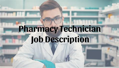 Pharmacy Technician Job Description and Template