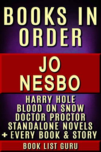 Jo Nesbo Books in Order: Harry Hole series, Blood On Snow series ...