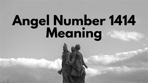 Angel Number 1414 Meaning - Symbolism And Spiritual Significance