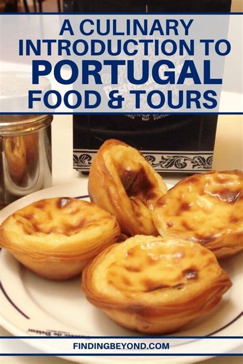 A Culinary Introduction to Portugal Food Tours | Finding Beyond