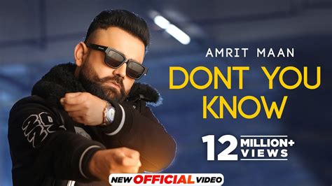 AMRIT MAAN - DONT YOU KNOW | 2023 | Akanksha Puri | Latest Punjabi ...