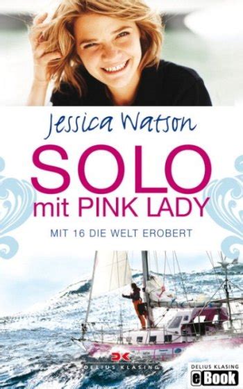 junge Segler Berlin: junge Weltumsegler - Jessica Watson