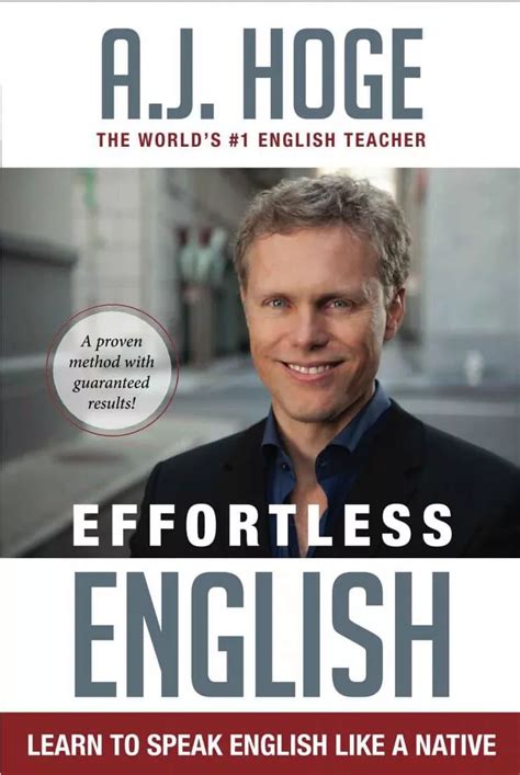 Effortless English: Learn To Speak English Like A Native - A. J. Hoge - Thư Viện PDF