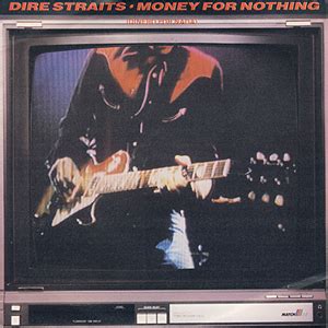 Money for Nothing (song) - Wikiwand