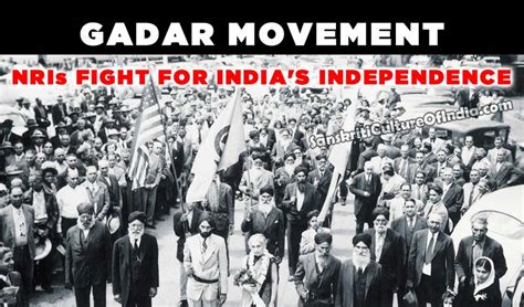 Gadar Movement: NRIs fight for India's Independence – Sanskriti ...