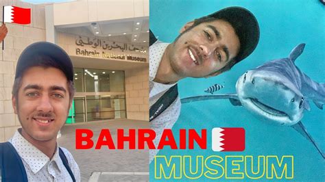 Bahrain National Museum In Manama City 🇧🇭🏣 - YouTube