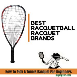 Best Racquetball Racquet Brands | How To Pick A Tennis Racquet